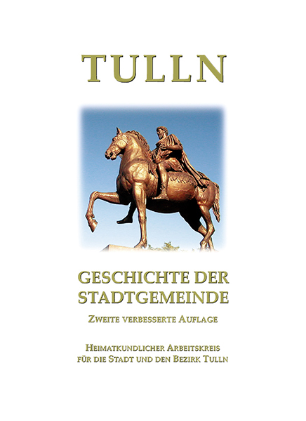 Tulln - Geschichte der Stadtgemeinde, 2. Auflage