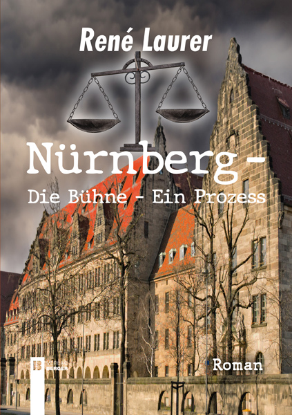 Nürnberg - Die Bühne - Ein Prozess