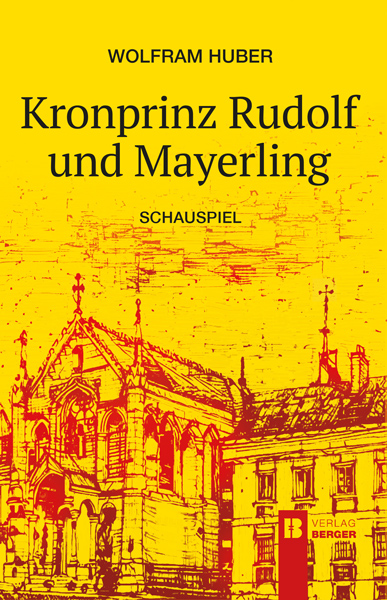 Kronprinz Rudolf und Mayerling