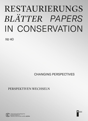 Restaurierungsblätter - Papers in Conservation Band 40